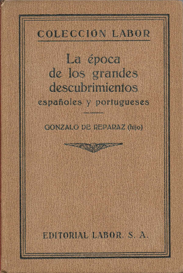 La época de los grandes descubrimientos españoles y portugueses