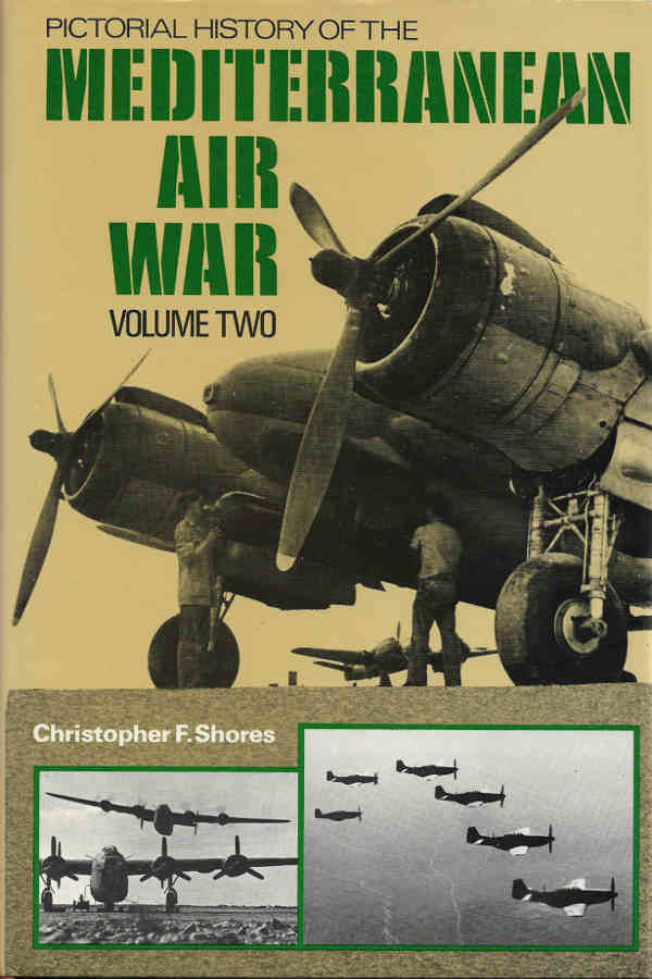 Pictorial history of the mediterranean air war – 3 volumes
