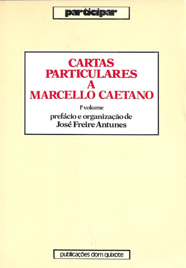 Cartas particulares a Marcello Caetano – 2 volumes