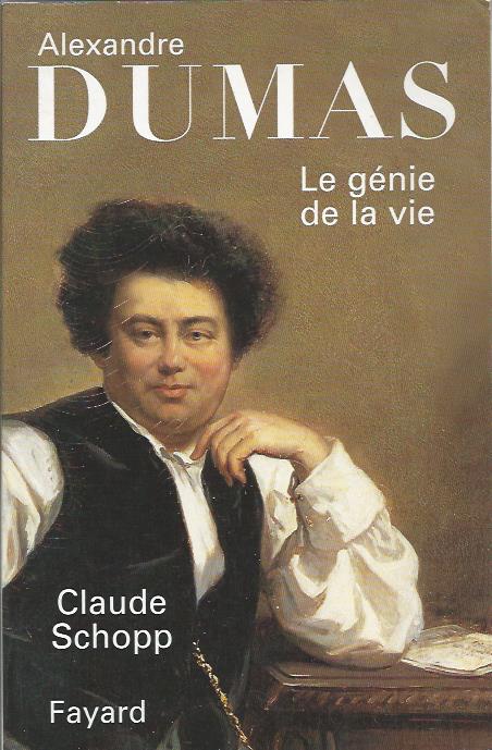 Alexandre Dumas – Le génie de la vie
