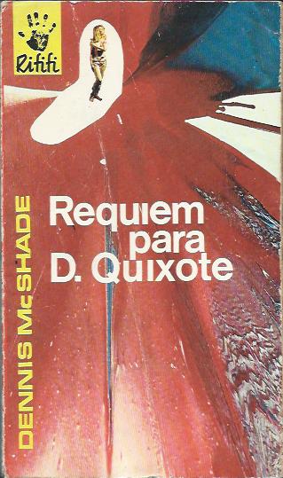 Requiem para D. Quixote (1ª ed.)