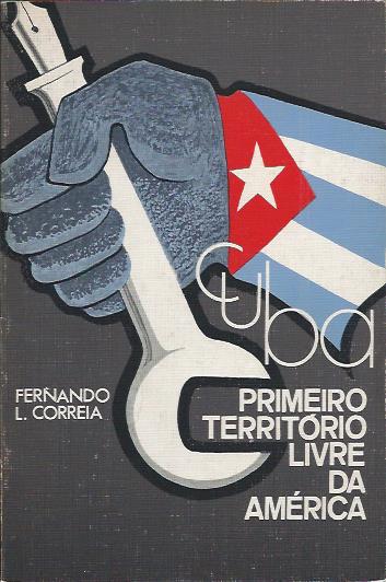 Cuba, primeiro território livre da América