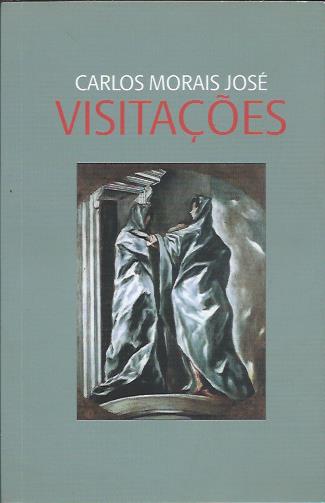 Visitações – Carlos Morais José