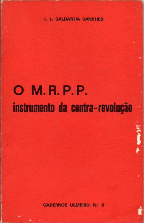 O M.R.P.P. instrumento da contra-revolução