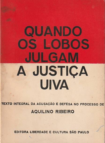 Quando os lobos julgam a justiça uiva