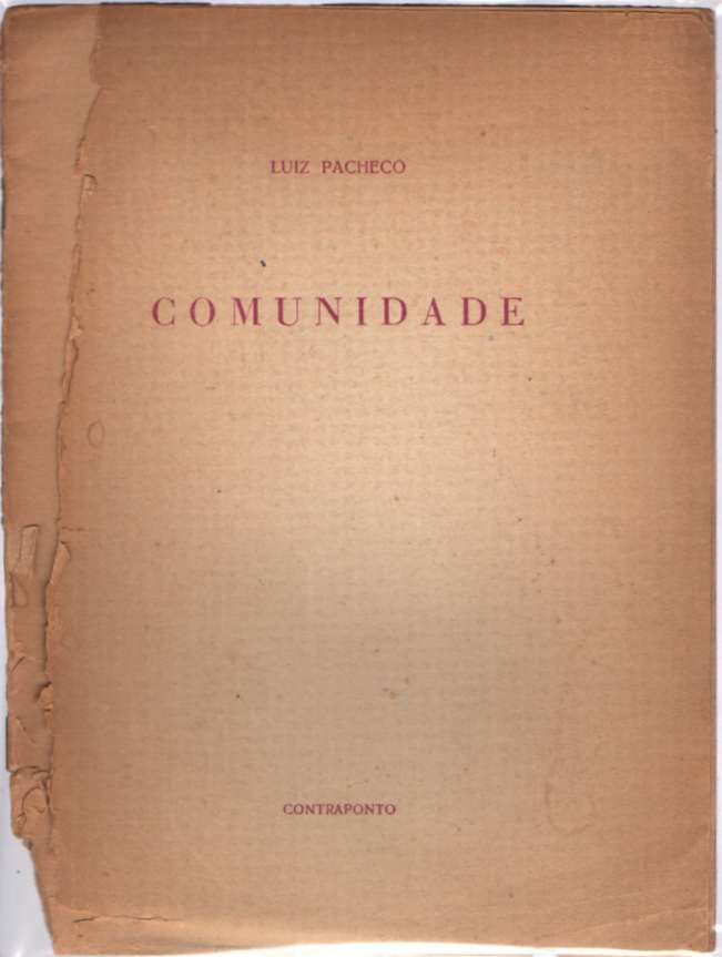 Comunidade – Luiz Pacheco – 1ª ed.