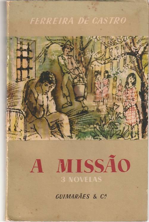 A Missão – 3 novelas