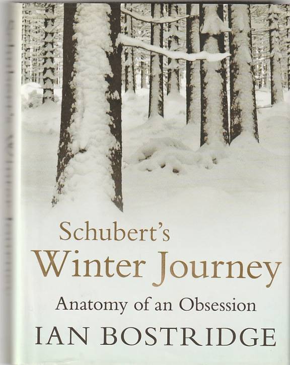 Schubert's Winter Journey – Anatomy of an obsession