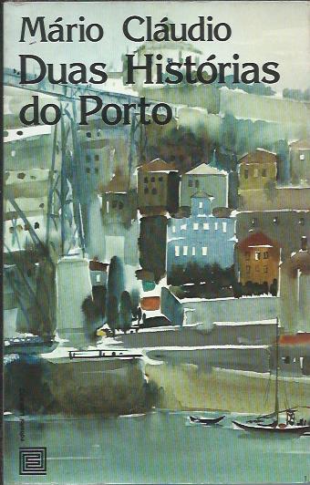 Duas histórias do Porto