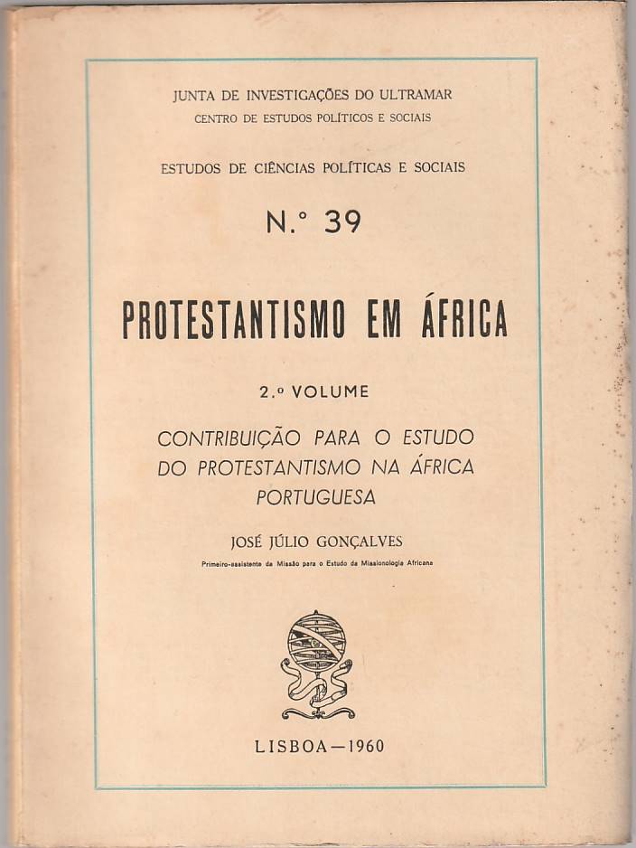 Protestantismo em África Vol. 2 – Contribuição para o estudo do Protestantismo na África Portuguesa