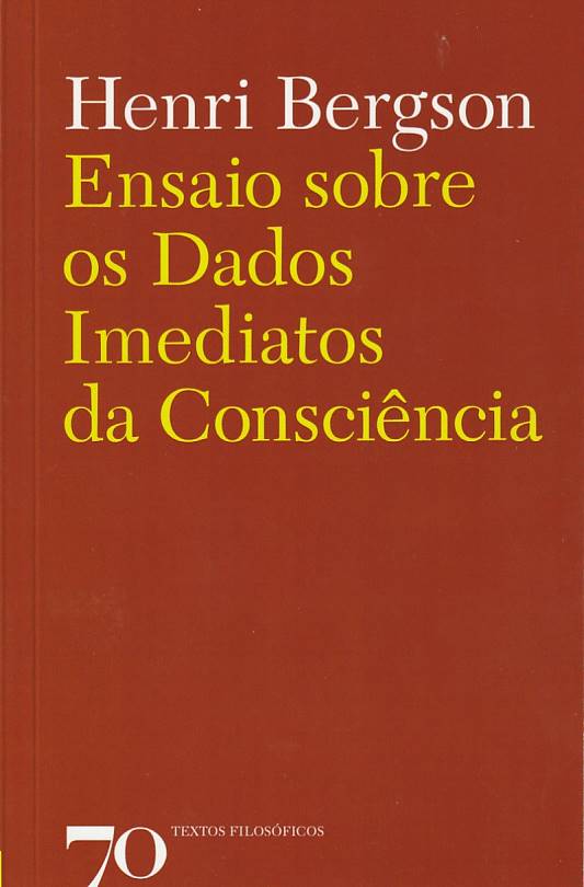Ensaio sobre os dados imediatos da consciência