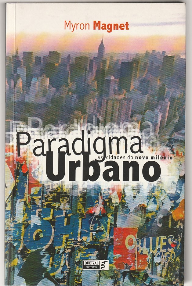 Paradigma urbano – As cidades do novo milénio