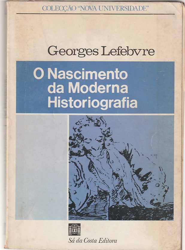 O nascimento da moderna historiografia