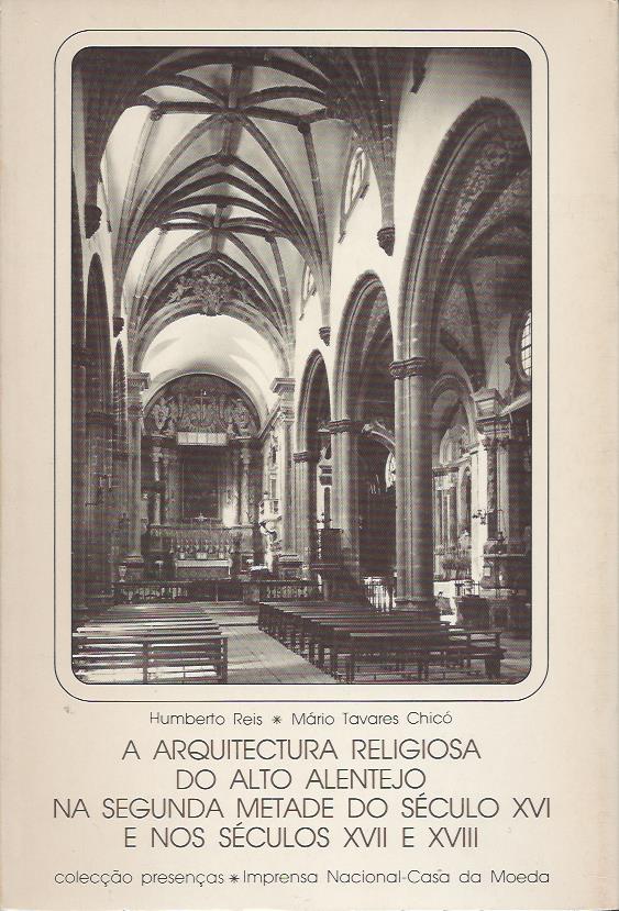 A arquitectura religiosa do Alto Alentejo na segunda metade do século XVI e nos séculos XVII e XVIII