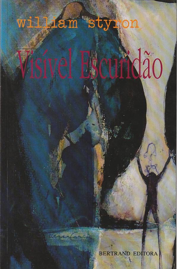 Visível escuridão – Memórias da loucura