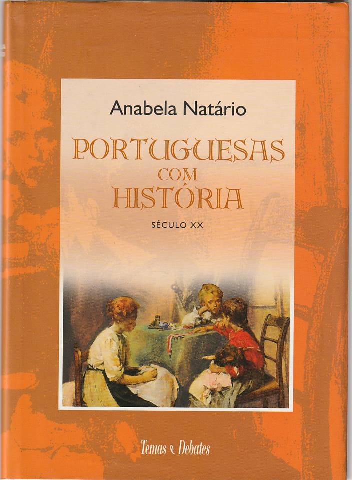 Portuguesas com História – Século XX