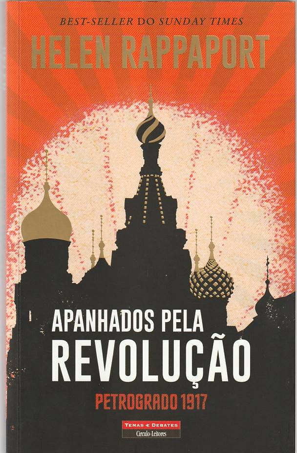Apanhados pela Revolução – Petrogrado 1917