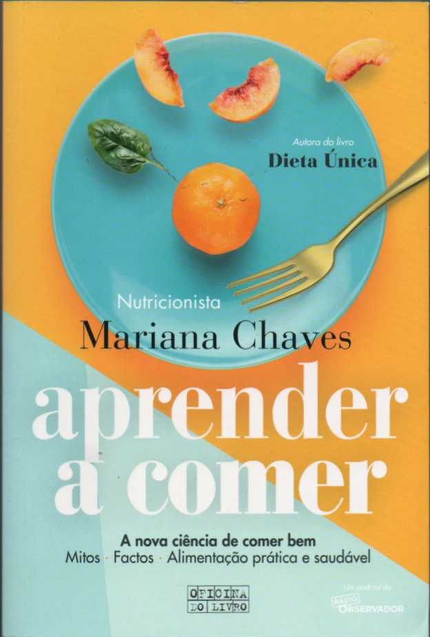 Aprender a comer – A nova ciência de comer bem