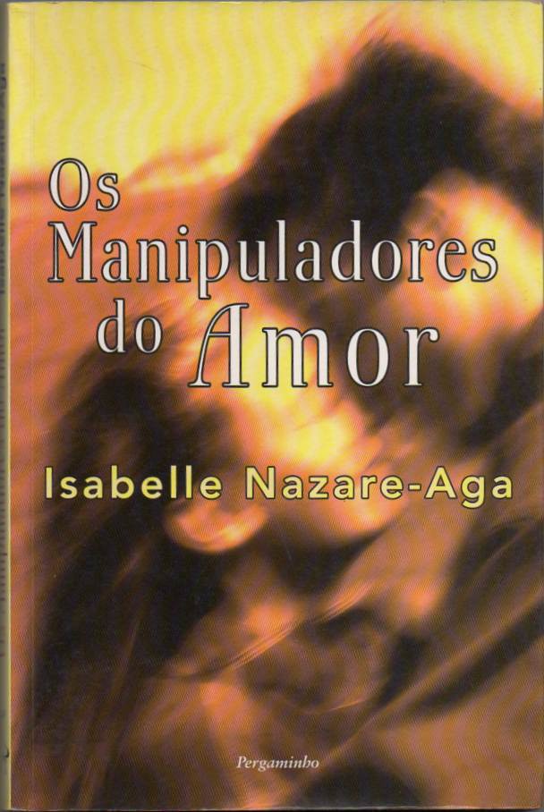 Os manipuladores do amor