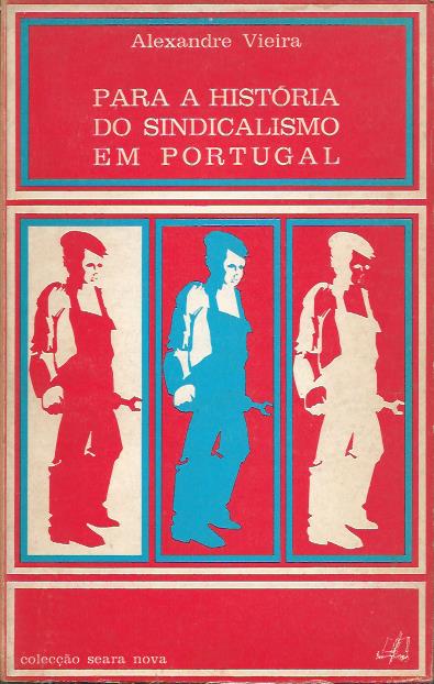 Para a história do sindicalismo em Portugal