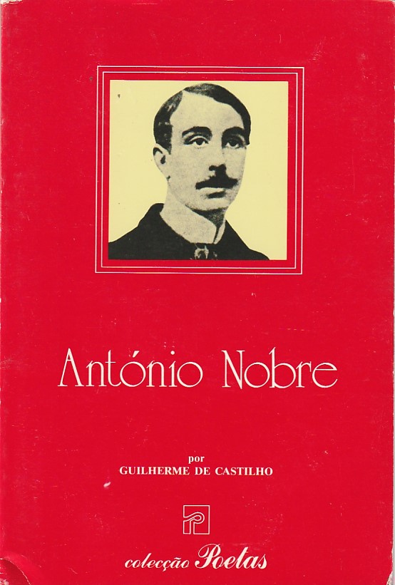António Nobre - Guilherme de Castilho