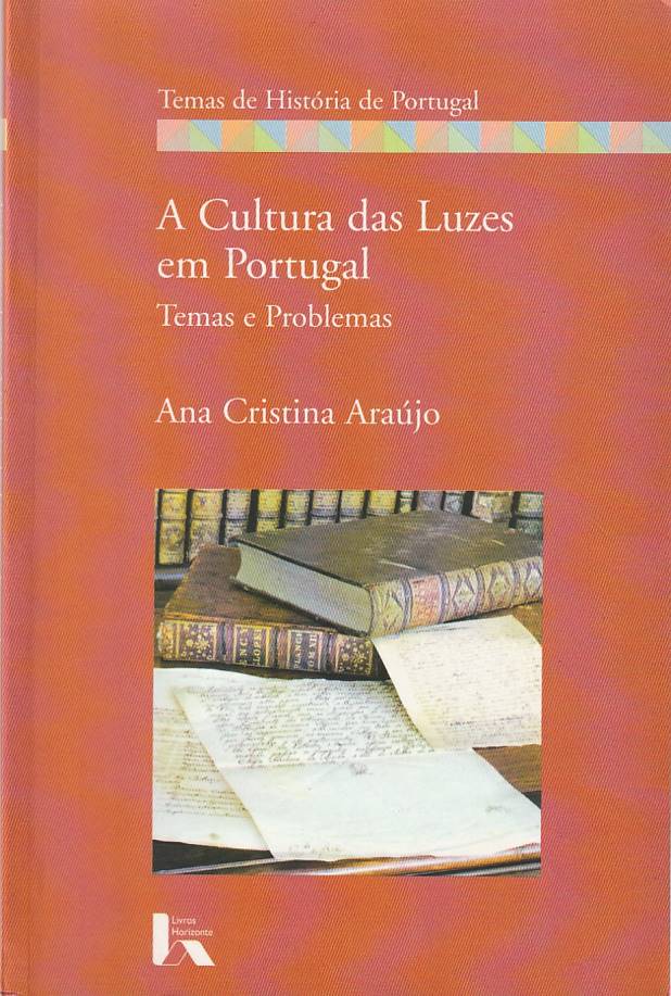 A cultura das Luzes em Portugal – Temas e problemas