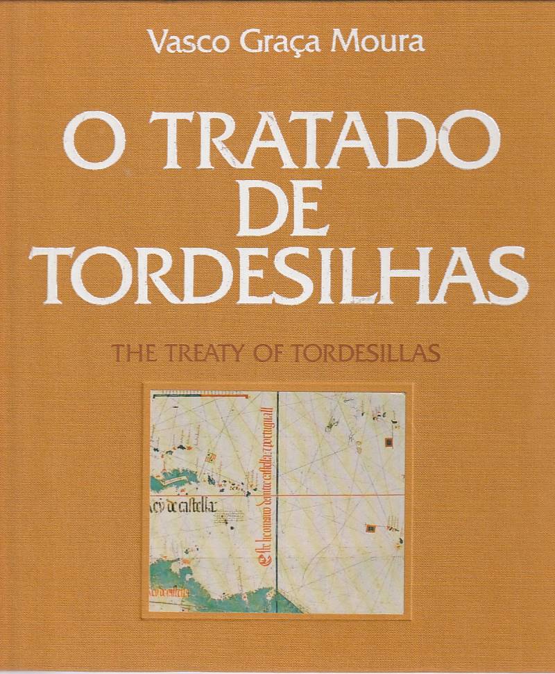 O Tratado de Tordesilhas / The Treaty of Tordesillas