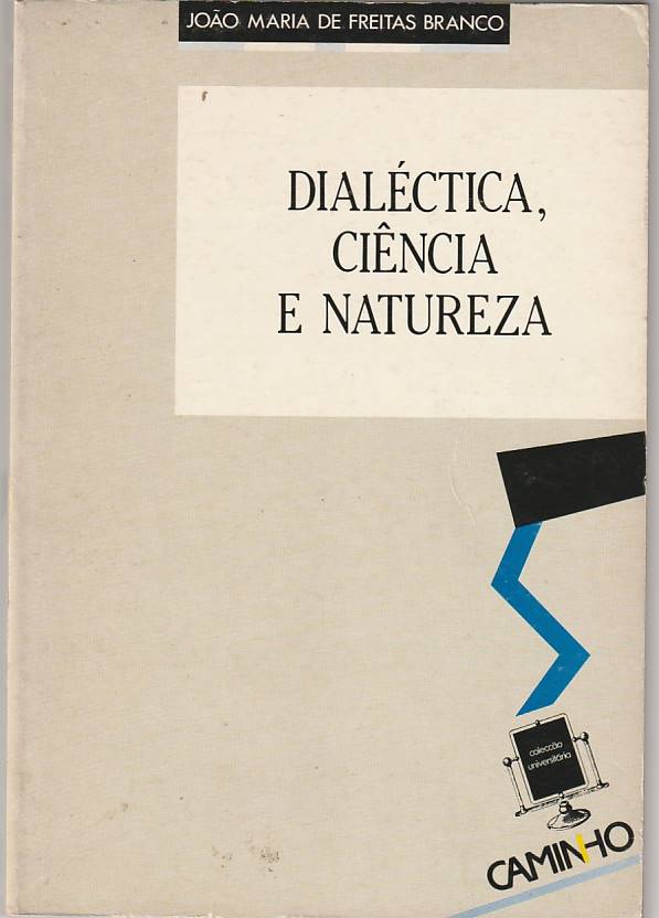 Dialéctica, ciência e natureza