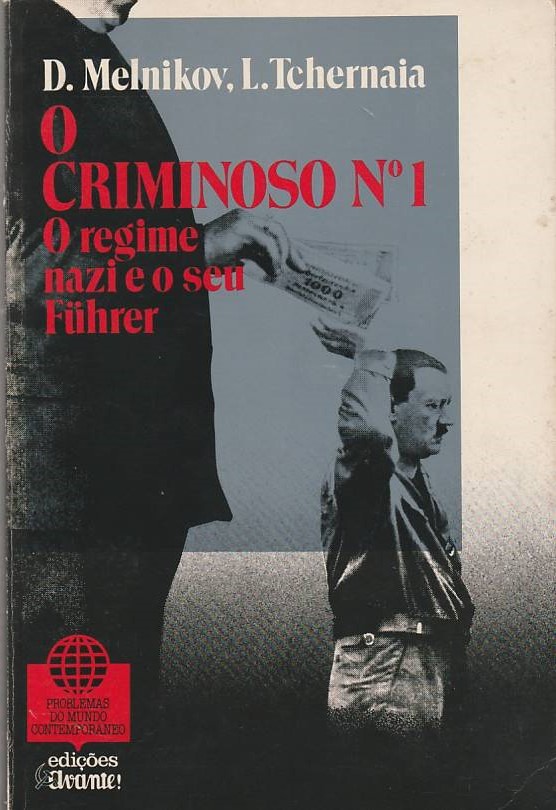 O criminoso Nº 1 – O regime nazi e o seu führer