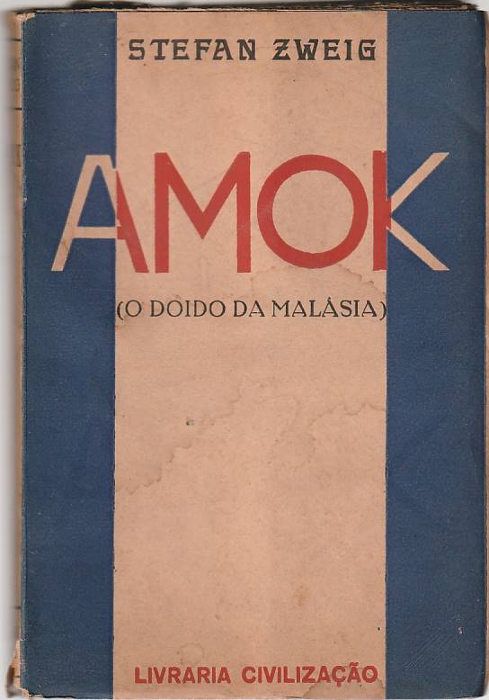 Amok (O doido da Malásia)