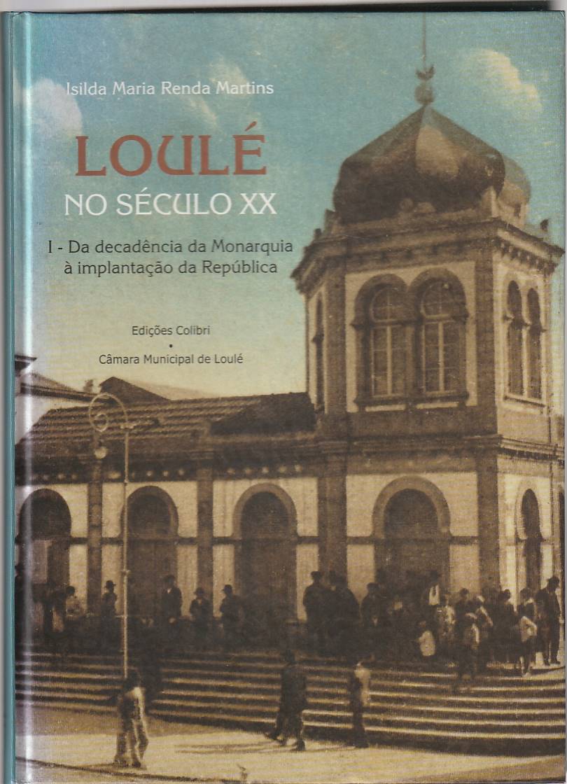 Loulé no século XX – Vol. 1