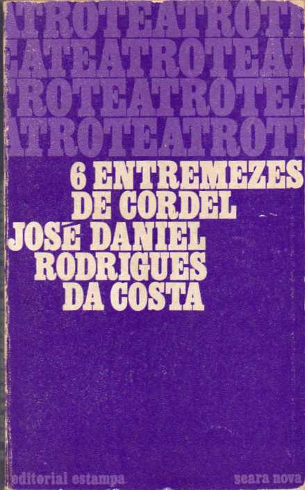 6 entremezes de cordel - José Daniel Rodrigues da Costa
