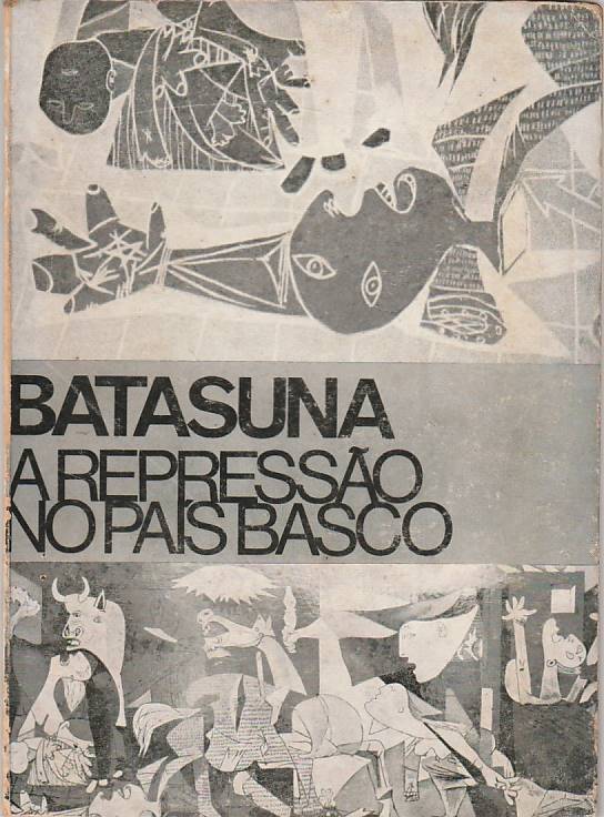 Batasuna – A repressão no País Basco