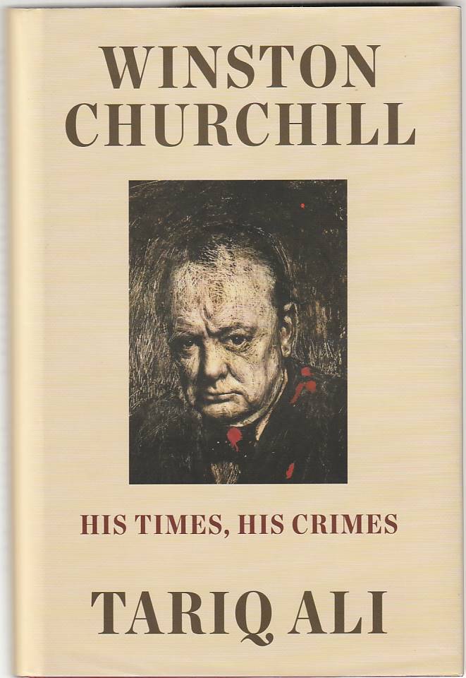 Winston Churchill – His times, his crimes