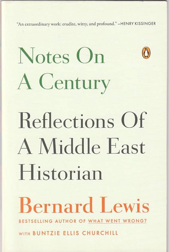 Notes on a Century – Reflections of a Middle East historian