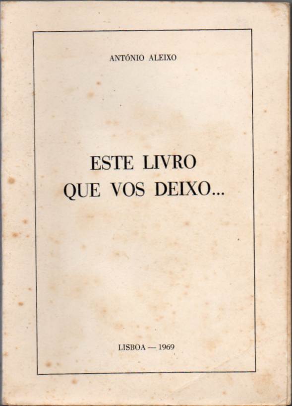 Este livro que vos deixo (1ª ed.)