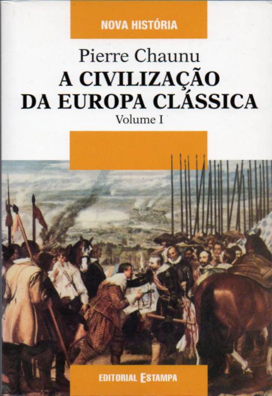 A civilização da Europa Clássica – Vol. 1