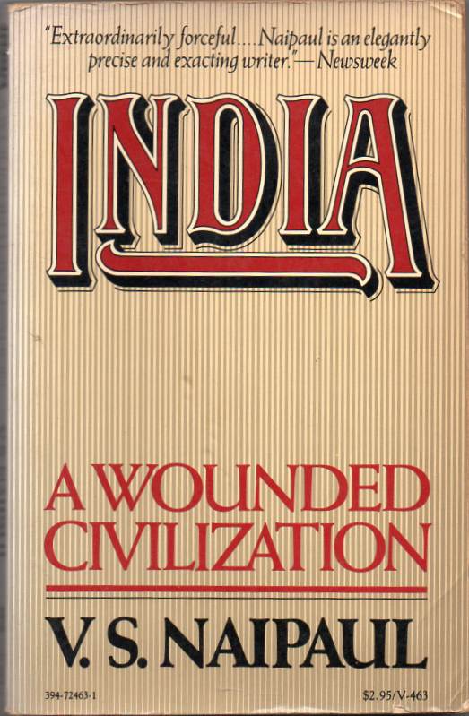 India – A wounded civilization