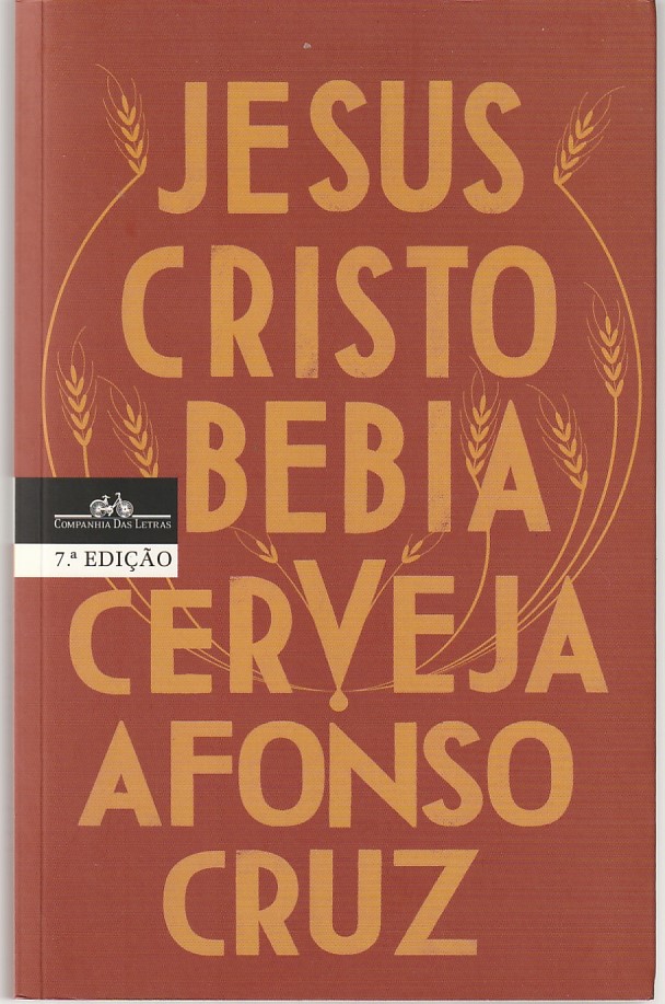 Jesus Cristo bebia cerveja