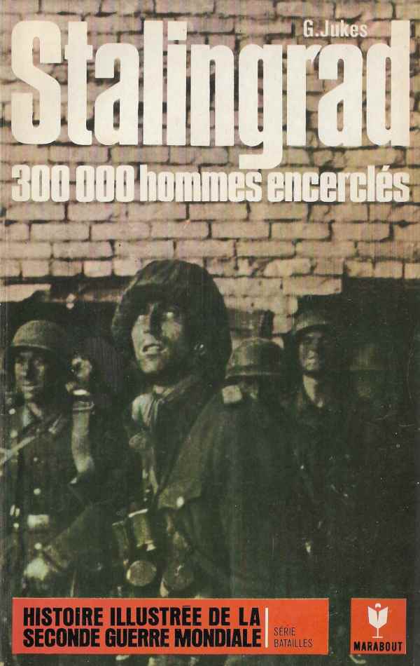 Stalingrad – 300000 hommes encerclés
