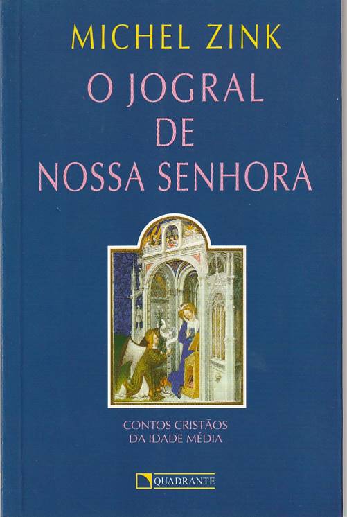 O jogral de Nossa Senhora