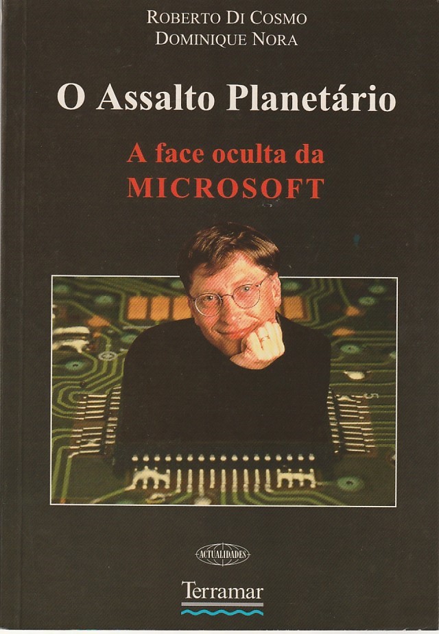 O assalto planetário – A face oculta da Microsoft