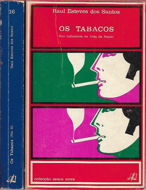 Os tabacos – Sua influência na vida da nação – 2 volumes