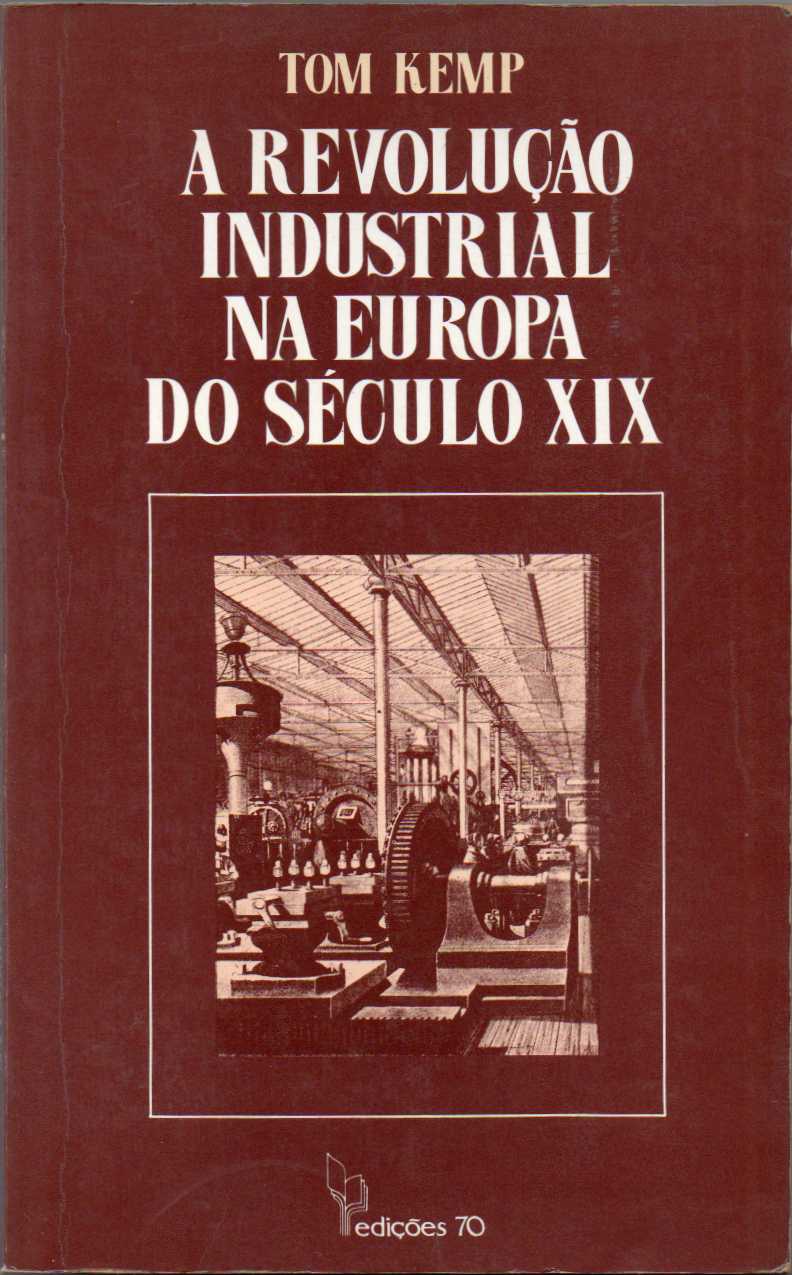 A Revolução Industrial na Europa do Século XIX