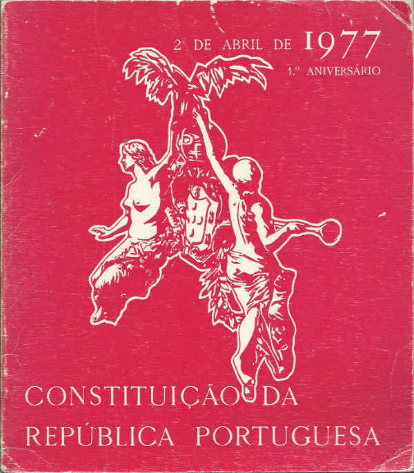 Constituição da República Portuguesa – 1º aniversário