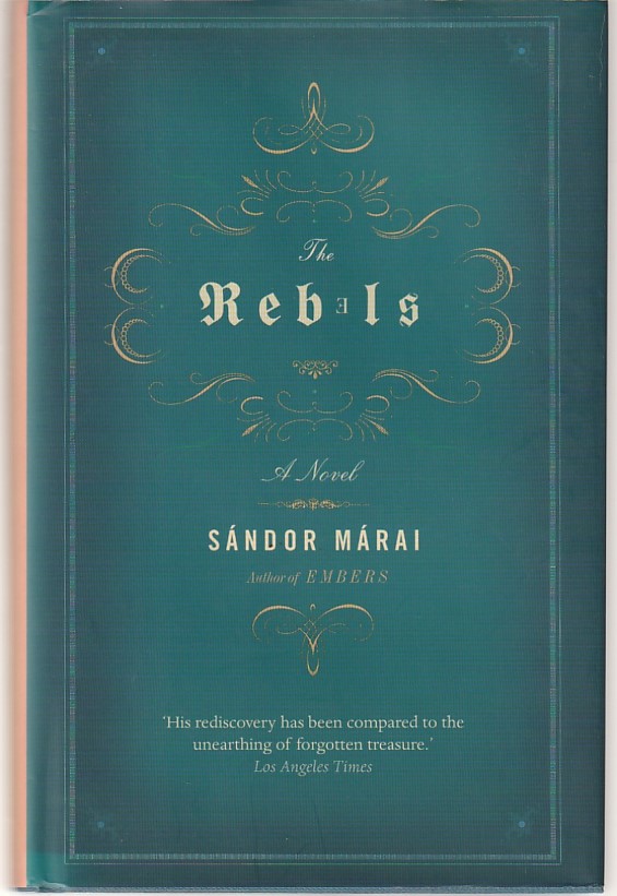 The Rebels – Sándor Márai