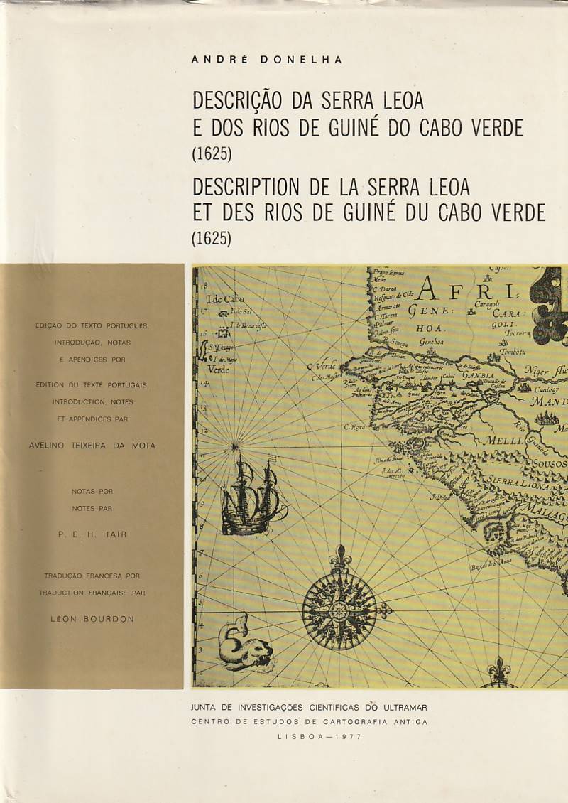 Descrição da Serra Leoa e dos Rios de Guiné do Cabo Verde / Description de la Serra Leoa et des Rios de Guiné du Cabo Verde 