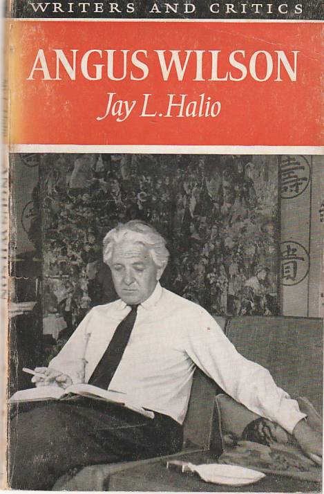 Angus Wilson - Jay L. Halio