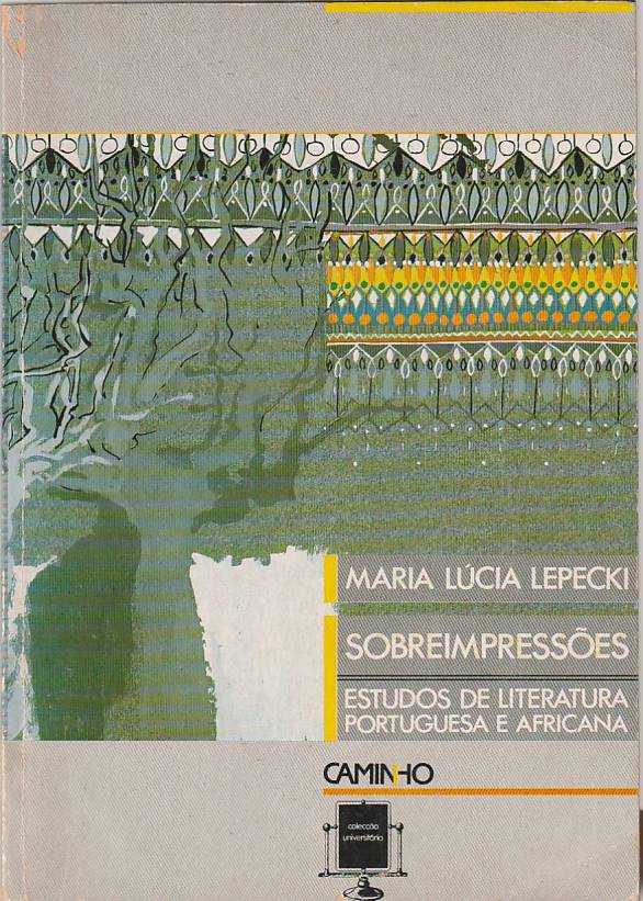 Sobreimpressões – Estudos de literatura portuguesa e africana