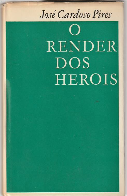 O render dos heróis (2ª ed.)